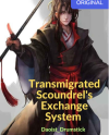 Transmigrated Scoundrel's Exchange System