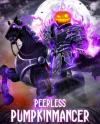 MMORPG: Rise of the Peerless Pumpkinmancer