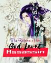 The Return Of The God Level Assassin (WN)