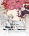 Rebirth of the Strongest Empress