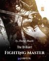 The Brilliant Fighting Master