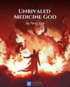 Unrivaled Medicine God